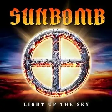 Sunbomb (USA) : Light Up the Sky